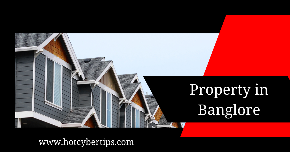 Read more about the article Property in Banglore