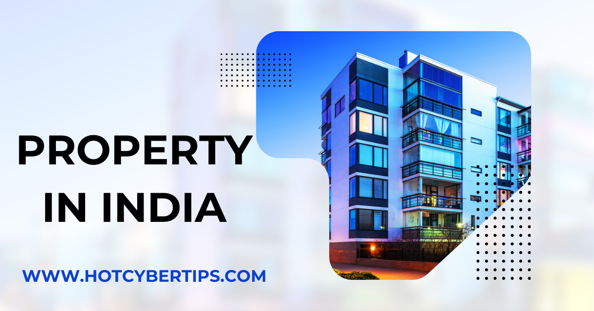 Read more about the article Property in India