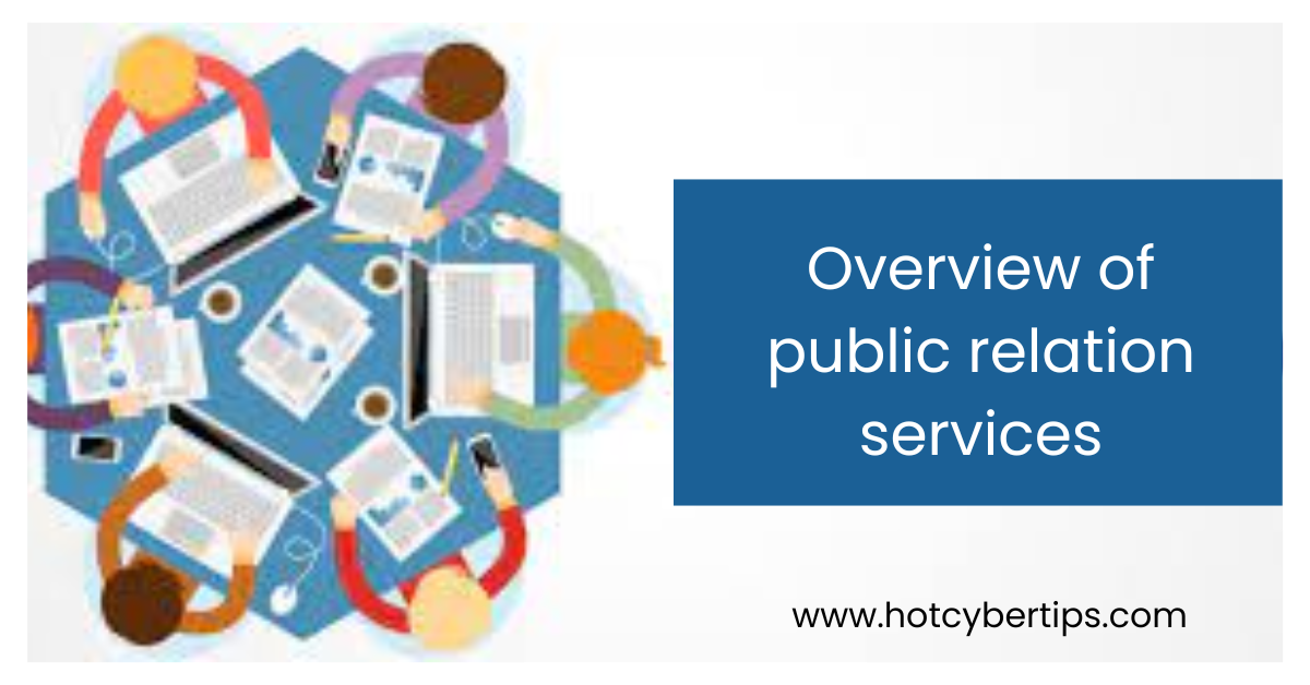 Read more about the article Overview of public relation services